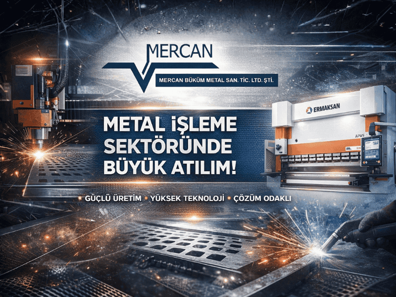 Yüksek Teknoloji, Güçlü Üretim: Mercan Büküm Metal Sanayi’nden Endüstriyel Atılım